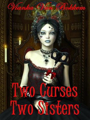 cover image of Two Curses Two Sisters